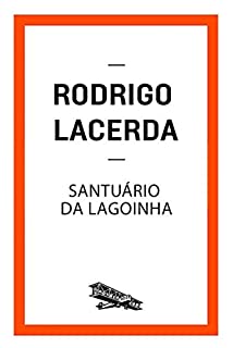 Santuário da Lagoinha (Contém um Conto)