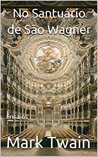 Livro No Santuário de São Wagner: Ensaios