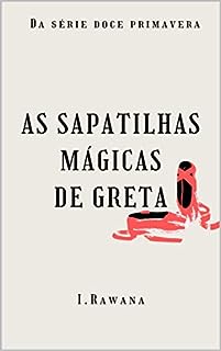 Livro As sapatilhas mágicas de Greta (Doce Primavera)