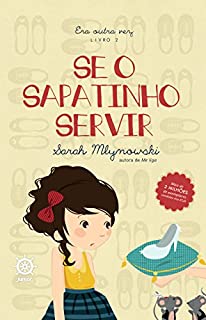 Livro Se o sapatinho servir - Era outra vez - vol. 2