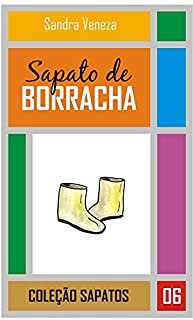 Livro Sapato de borracha: Coleção Sapato