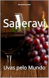 Livro Saperavi: Uvas pelo Mundo (Wines of the World)