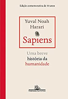 Livro Sapiens – Edição comemorativa de 10 anos: Uma breve história da humanidade