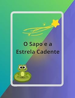 Livro O Sapo e a Estrela Cadente
