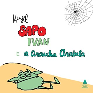 Livro Sapo Ivan e a aranha Arabela