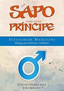 Livro Nem Sapo Muito Menos Príncipe