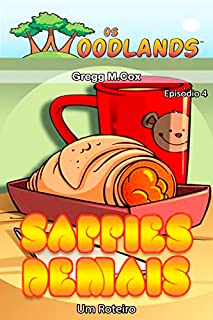 Livro SAPPIES DEMAIS: Episódio 4 (Os Woodlands em português)