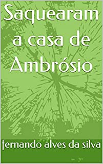 Livro saquearam a casa de Ambrósio