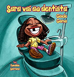 Livro Sara vai ao dentista (Sara e sua turma)