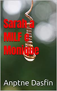 Livro Sarah a MILF e Monique a dominatrix