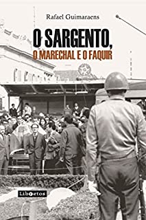 Livro O Sargento, o Marechal e o Faquir