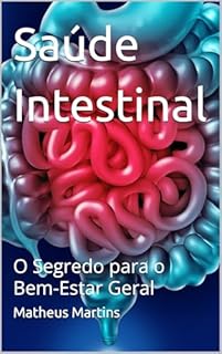 Livro Saúde Intestinal: O Segredo para o Bem-Estar Geral