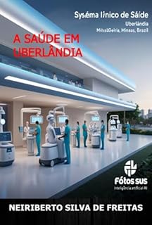 Livro A Saúde Em Uberlândia