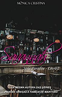 Savannah (Paradise Livro 2)