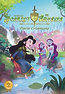 Livro Scarlet de Arfádia para Crianças: Vol. 2