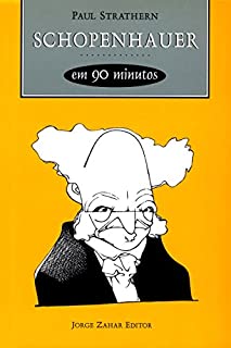 Livro Schopenhauer em 90 minutos (Filósofos em 90 Minutos)