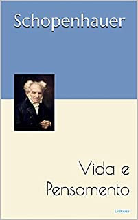 Livro SCHOPENHAUER: Vida e Pensamento