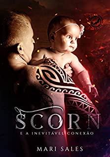 Livro Scorn: e a inevitável conexão (Dark Wings Livro 2)