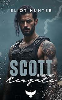 Scott : Amor em Resgate