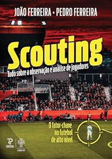 Livro Scouting: Tudo Sobre a Observação e Análise de Jogadores