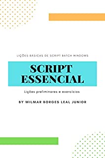 Script Essencial: Lições preliminares e exercícios