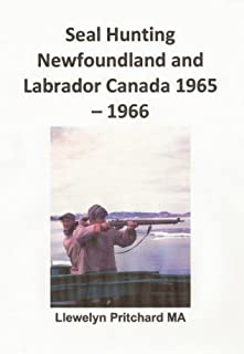 Livro Seal Hunting Newfoundland and Labrador Canada 1965-1966 (Photo Albums Livro 13)