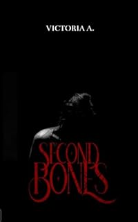 Livro Second Bones: Livro Dois