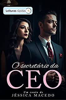 Livro O secretário da CEO [Leituras Rápidas]