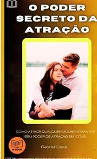 Livro O PODER SECRETO DA ATRAÇÃO 48 PÁGINAS