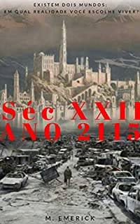 Século XXII - Ano 2115