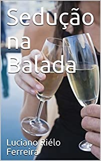 Livro Sedução na Balada