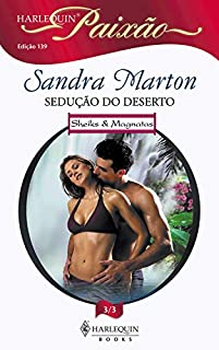 Livro Sedução do deserto (Harlequin Paixão Livro 139)