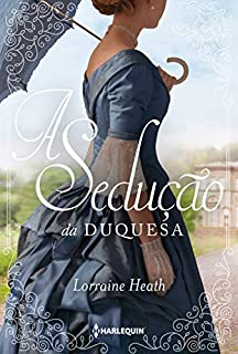 Livro A sedução da duquesa (Irmãos Trewlove Livro 4)