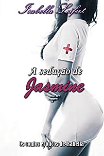 Livro A Sedução de Jasmine: Os Contos Eróticos de Isabella