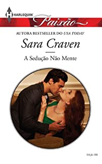 Livro A Sedução não Mente: Harlequin Paixão - ed.386