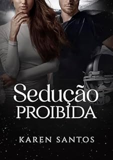 Livro Sedução Proibida (Amores Proibidos Livro 2)