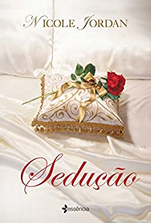 Sedução (Série Notorious Livro 1)