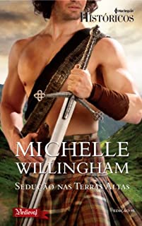 Livro Sedução em Terras Altas: Harlequin Históricos - ed.95 (O clã MacKinloch Livro 2)