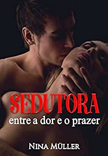 Livro Sedutora: entre a dor e o prazer