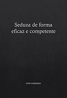 Livro Seduza de forma eficaz e competente
