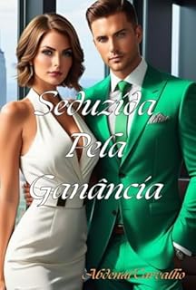 Livro Seduzida Pela Ganância