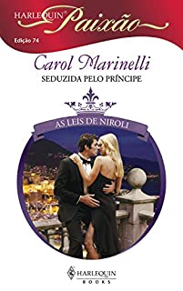 Livro Seduzida pelo príncipe (Harlequin Paixão Livro 74)