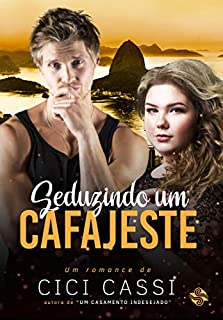 Livro Seduzindo um Cafajeste