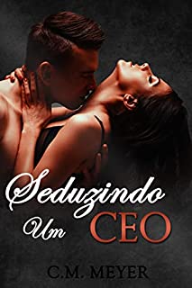 Livro Seduzindo Um CEO
