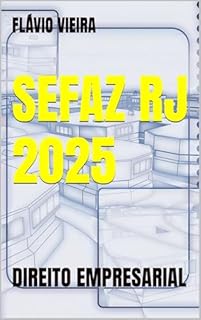 Livro SEFAZ RJ 2025: DIREITO EMPRESARIAL