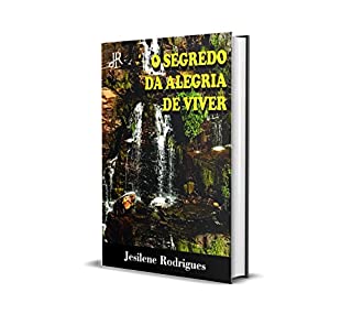 Livro O SEGREDO DA ALEGRIA DE VIVER