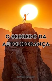Livro O Segredo da Auto-Liderança