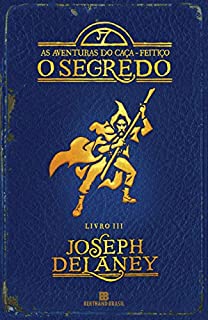 Livro O segredo - As aventuras do caça-feitiço - vol. 3
