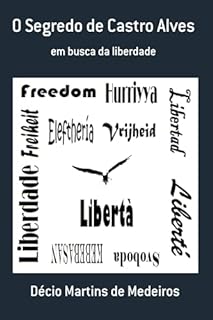 O Segredo de Castro Alves: em busca da liberdade