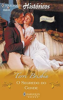 Livro O segredo do conde (Harlequin Históricos Livro 68)
